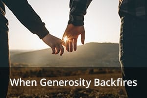 When Generosity Backfires