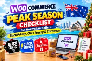 WooCommerce Peak Season Checklist for Australian Sellers