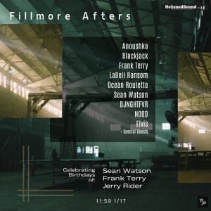 FillmoreAfters - Jan 17th