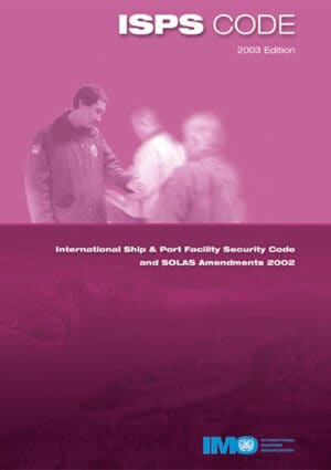 ISPS Code 2003 maritime security regulations book