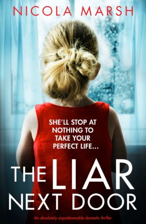The Liar Next Door by Nicola Marsh - Book Review