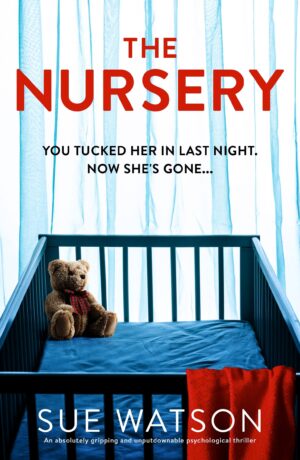 The Nursery by Sue Watson