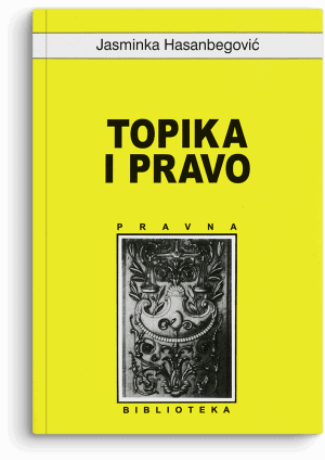Jasminka Hasanbegović: Topika i pravo