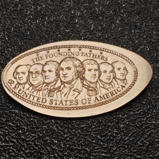 The Founding Fathers Collection The 7 Fathers Pressed Pennies or Elongated Coins