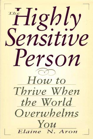 the highly sensitive person