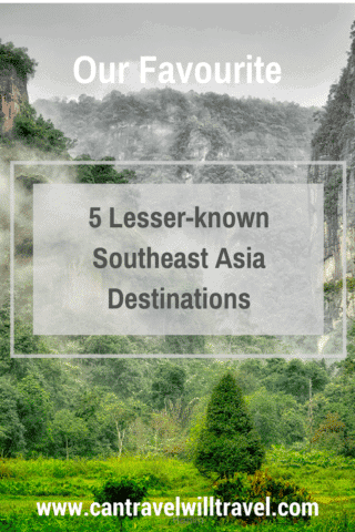 5 Lesser-known Southeast Asia Destinations