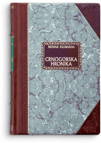 Novak Kilibarda: Crnogorska hronika