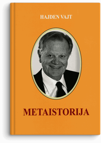 Vajt Hejden: Metaistorija: istorijska imaginacija u Evropi devetnaestog vijeka