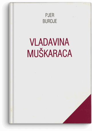 Pjer Burdije: Vladavina muškaraca