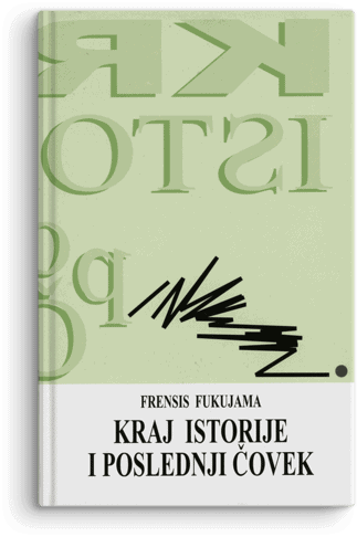 Frensis Fukujama: Kraj istorije i poslednji čovek