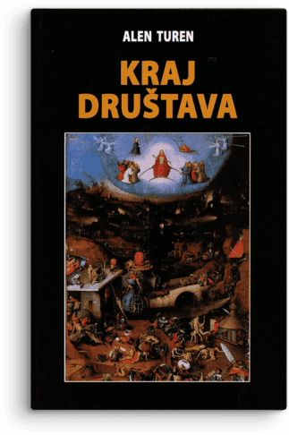 Alen Turen: Kraj društava