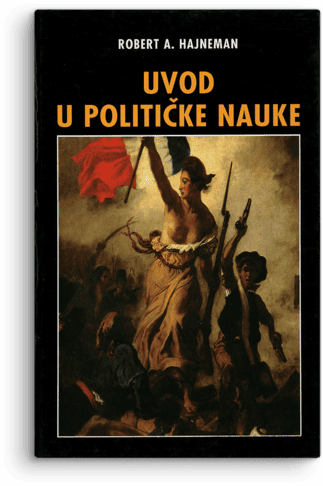 Robert A. Hajneman: Uvod u političke nauke