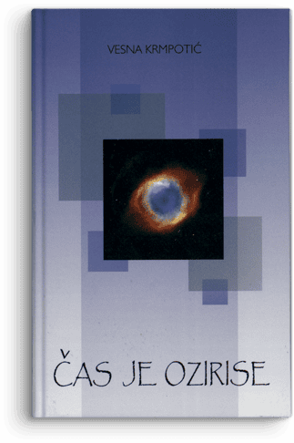 Vesna Krmpotić: Čas je Ozirise: antiantologija staroegipatske književnosti