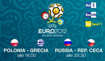 Al via Euro 2012, questa sera Polonia - Grecia e Russia - Rep. Ceca su Rai 1 e Rai HD | Digitale terrestre: Dtti.it