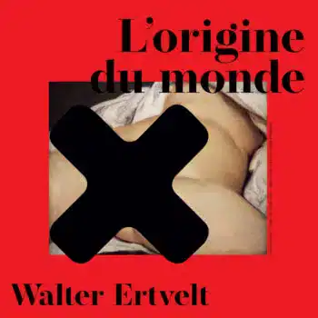 Walter Ertvelt / L'Origine Du Monde (LP)