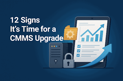 Illustration with the title “12 Signs It’s Time for a CMMS Upgrade” beside a tablet showing rising charts, a server, padlock, and upgrade icons.