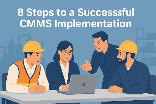 Workers gathered around a laptop under the heading 8 Steps to a Successful CMMS Implementation