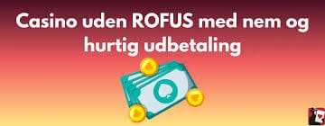Bedste Casino Uden ROFUS - Find Dine Favoritter