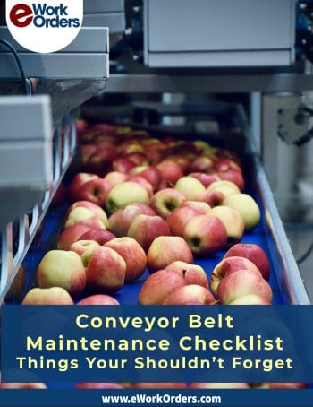 Conveyor Belt Maintenance Checklist - Things You Shouldn't Forget