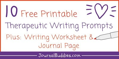 Printable Therapeutic Writing Ideas and Tips