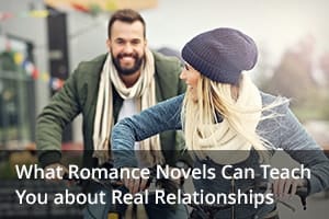 What Romance Novels Can Teach You about Real Relationships