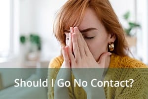 Should I Go No Contact?