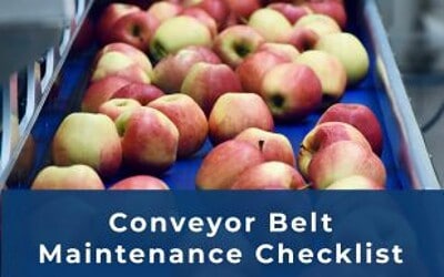 Conveyor Belt Maintenance Checklist - Things You Shouldn't Forget