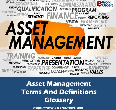 Asset management terms and definitions glossary from eWorkOrders CMMS
