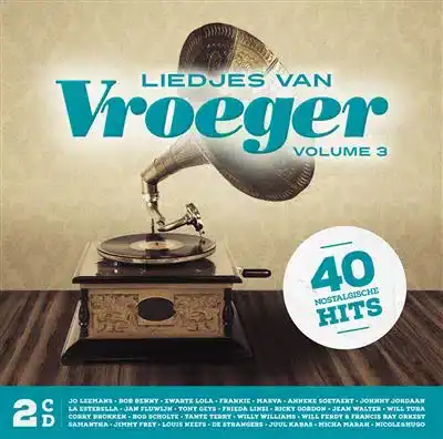 Liedjes Van Vroeger Volume 3 (2CD)