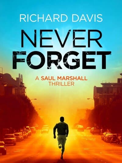 Blog Tour - Never Forget by Richard Davis