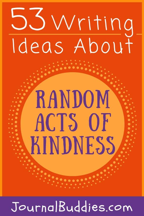 Writing Prompts about Random Acts of Kindness