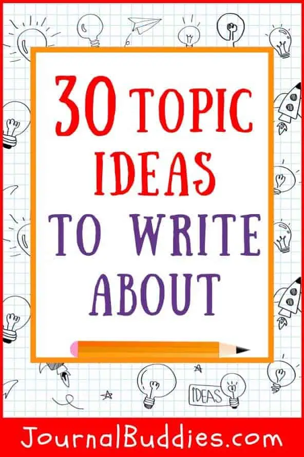 Topics Ideas for Writing
