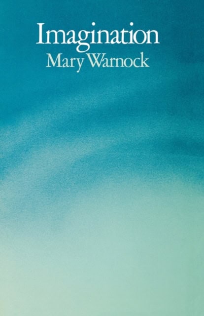 Imagnation by Mary Warnock