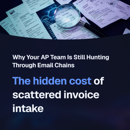 Why Your AP Team Is Still Hunting Through Email Chains