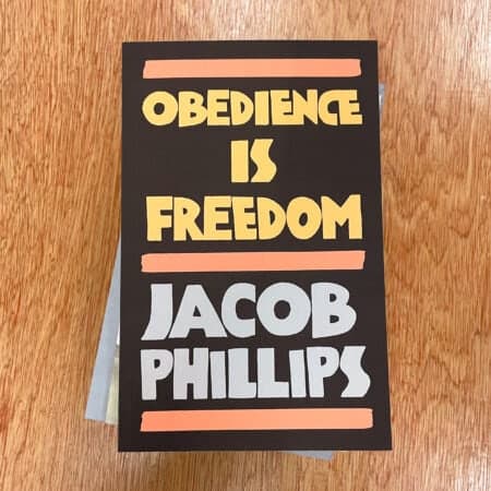 Obedience is Freedom by Jacob Phillips
