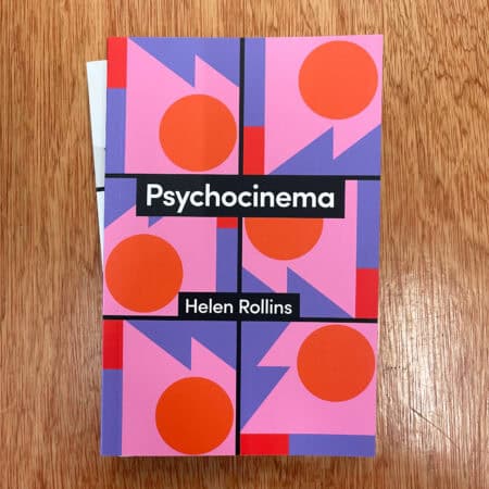 Psychocinema by Helen Rollins
