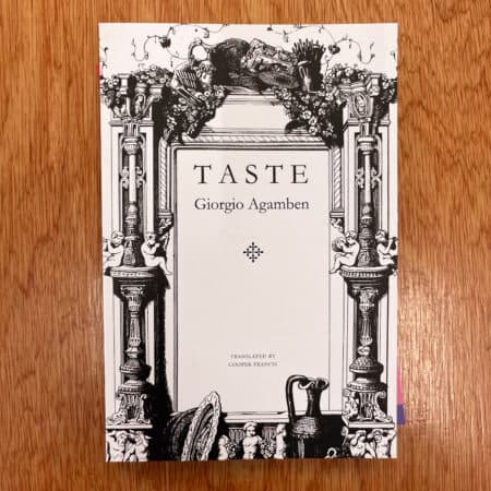 Taste by Giorgio Agamben