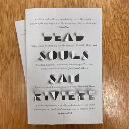 Dead Souls by Sam Riviere