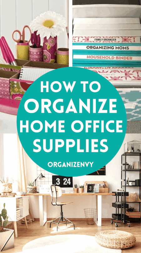 Organize Home Office Supplies