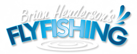 Brian Henderson's Fly Fishing