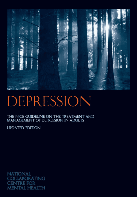 Depression The NICE Guideline on the Treatment and Management of Depression in Adults