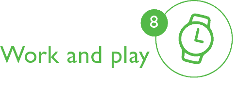 8. Work And Play
