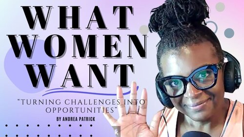 What women want and challenges they face trying to get it