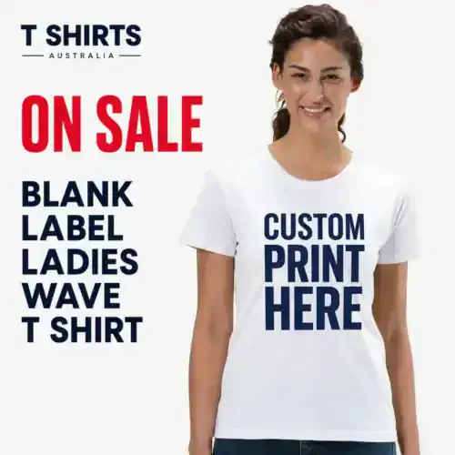 On sale Blank Label ladies Wave custom T-shirt printing in Australia