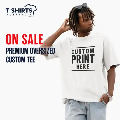 On sale premium oversized custom printed T-shirt in Australia