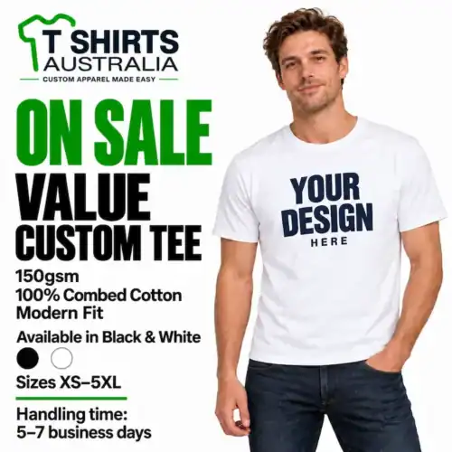 Man wearing a white Value Custom Unisex T Shirt beside black and white colour options, sizes XS–5XL and 5–7 business day handling details.