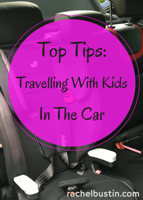 Top Tips- Travelling with kids in the car