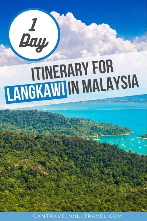 1-Day Itinerary for Langkawi in Malaysia Pin1