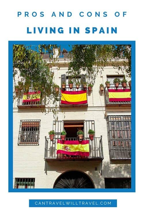 Pros and Cons of Living in Spain Pin