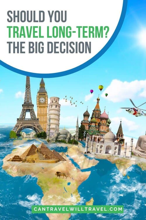 Should You Travel Long Term?